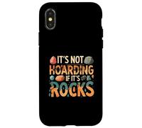 Funny It's Not Hoarding If It's Rocks Geology Collector Carcasa para iPhone X/XS