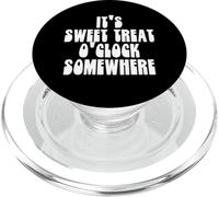 Funny It's Sweet Treat O'Clock Somewhere Cupcake Dessert PopSockets PopGrip para MagSafe