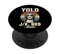 Funny Jesus Yolo JK BRB Humor Cristiano sarcástico PopSockets PopGrip Adhesivo