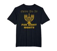 Funny Jewish Hanukkah T-Shirt Judíos Do It For Oight Nights Camiseta, Hombre Tallas Grandes, Negro, 2X Alto