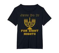 Funny Jewish Hanukkah T-Shirt Judíos Do It For Oight Nights Camiseta, Mujer Tallas Grandes, Negro, 5XL Grande