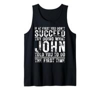 Funny John If At First You Don't Succeed Birthday John Camiseta sin Mangas