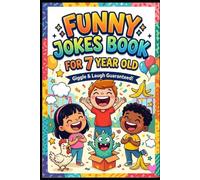 Funny Jokes Book for 7 Year Old