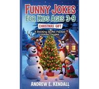 Funny Jokes for Kids Ages 3-9: Christmas Gift: A Stocking Stuffer Packed with Holiday Giggles (Christmas Book for Kids)