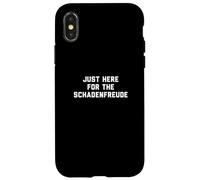 Funny Just Here for The Schadenfreude German Saying Joke Carcasa para iPhone X/XS