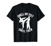 Funny Karate Smell My Feet Smell Thes para hombres y mujeres Camiseta