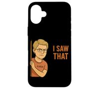 Funny Karen I Saw That Humor Sarcastic Joke For Women Men Carcasa para iPhone 16 Plus
