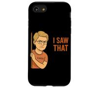 Funny Karen I Saw That Humor Sarcastic Joke For Women Men Carcasa para iPhone SE (2020) / 7/8