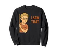 Funny Karen I Saw That Humor Sarcastic Joke For Women Men Sudadera