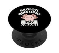 Funny Kids Axolotl Questions Stay Curious PopSockets PopGrip Adhesivo