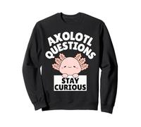 Funny Kids Axolotl Questions Stay Curious Sudadera
