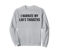Funny Labrador Quote Sudadera