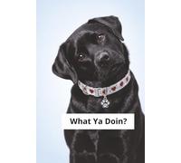 Funny Labrador Retriever Journal: cute saying notebook, gift idea, kids, adults, teens,love writing, composition