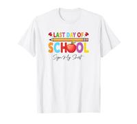 Funny Last Day Of School Sign My Shirt Autograph Graduación Camiseta