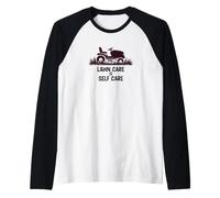 Funny Lawn Care is Self Care Lawnmower Humor Camiseta Manga Raglan