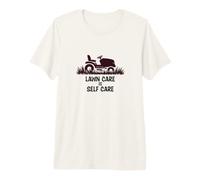 Funny Lawn Care is Self Care Lawnmower Humor Camiseta Premium