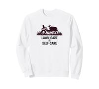 Funny Lawn Care is Self Care Lawnmower Humor Sudadera
