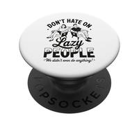 Funny Lazy People Don't Hate We Did Nothing Retro Humor Perezoso PopSockets PopGrip Adhesivo