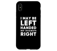 Funny Left Handed Sarcastic Fun For Left Handed People Carcasa para iPhone XS MAX