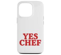 Funny Let Me Hear You Say Yes Chef | Chef Chef de Cocina Cocinero Carcasa para iPhone 13 Pro