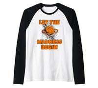 Funny Let The Madness Begin Basketball Bracket Players Lover Camiseta Manga Raglan