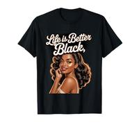 Funny Life is Better Black Women Retro Pin Up History Pride Camiseta