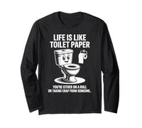 Funny Life Is Like Toilet Paper Humor Sarcástico Dicho Manga Larga