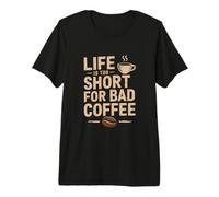 Funny Life Is Too Short For Bad Coffee Retro Cafeína Cotizaciones Camiseta Premium