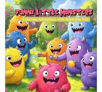 Funny Little Monsters: Coloring Adventures with Adorable Pals