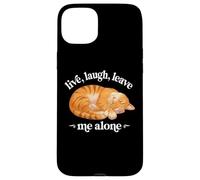 Funny Live Laugh Leave Me Alone Nap Sleep Orange Tabby Lover Carcasa para iPhone 15 Plus