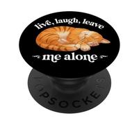 Funny Live Laugh Leave Me Alone Nap Sleep Orange Tabby Lover PopSockets PopGrip Adhesivo