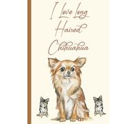 Funny Long Haired Chihuahua Organizer: 15 Different Log Forms Book to Record Dog Health, Veterinary Visits, Grooming, Memories & More | Long Haired Chihuahua Gifts