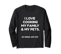 Funny Love Cooking My Family Use Commas Save Lives | Pun Manga Larga