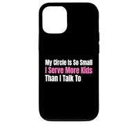 Funny Lunch Lady, mi círculo es Tan pequeño Que sirvo a más niños Carcasa para iPhone 12/12 Pro