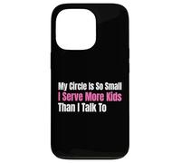 Funny Lunch Lady, mi círculo es Tan pequeño Que sirvo a más niños Carcasa para iPhone 13 Pro