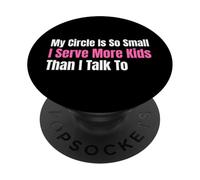Funny Lunch Lady, mi círculo es Tan pequeño Que sirvo a más niños PopSockets PopGrip Adhesivo