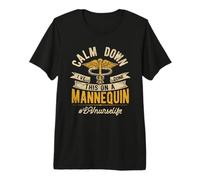 Funny LVN Nurse Life Calm Down I've Done This on a Maniquí Camiseta Premium