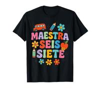 Funny Maestra Seis Siete Maestra Bilingüe Humor Español Camiseta