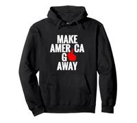 Funny Make America Go Away Groenlandia Canadá México Panamá Sudadera con Capucha