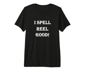 Funny Mala Ortografía Sarcástica I Spell Reel Good Camiseta Premium