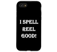Funny Mala Ortografía Sarcástica I Spell Reel Good Carcasa para iPhone SE (2020) / 7/8