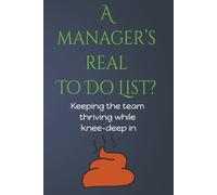 Funny Manager To-Do List Book: Blank Daily Task Templates with a Humorous Twist for Meetings, Deadlines, Office Chaos, and More | 6x9 inches, 110 ... | Great Gifts for Work, Holidays & Birthdays