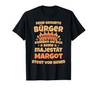 Funny Margot Nombre Diciendo Majestad Margot Camiseta gráfica económica