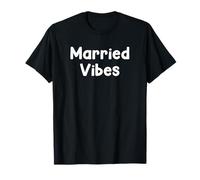 Funny Marriage Humor Design Married Vibes Couple Life Camiseta