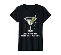 Funny Martini Cocktail Just A Girl Who Loves Dirty Martinis Camiseta
