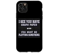 Funny Math I See Graph Paper You Must be planteando algo Carcasa para iPhone 11 Pro Max