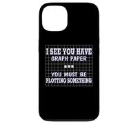 Funny Math I See Graph Paper You Must be planteando algo Carcasa para iPhone 13