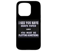 Funny Math I See Graph Paper You Must be planteando algo Carcasa para iPhone 15 Pro