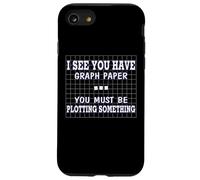 Funny Math I See Graph Paper You Must be planteando algo Carcasa para iPhone SE (2020) / 7 / 8