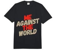 Funny Me Against The World - Citas de Arte Motivacional sarcástico Comfort Colors Adult Heavyweight T-Shirt